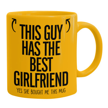 This guy has the best Girlfriend, Ceramic coffee mug yellow, 330ml (1pcs)