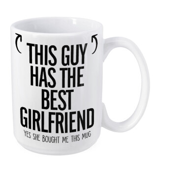 This guy has the best Girlfriend, Κούπα Mega, κεραμική, 450ml