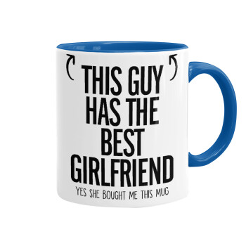 This guy has the best Girlfriend, Mug colored blue, ceramic, 330ml