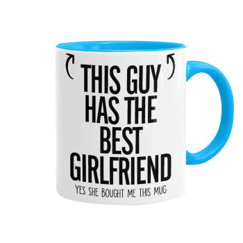 This guy has the best Girlfriend, Mug colored light blue, ceramic, 330ml