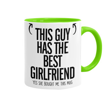 This guy has the best Girlfriend, Mug colored light green, ceramic, 330ml