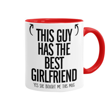 This guy has the best Girlfriend, Mug colored red, ceramic, 330ml