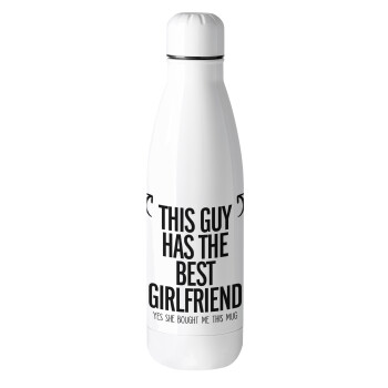This guy has the best Girlfriend, Metal mug thermos (Stainless steel), 500ml