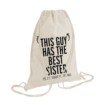 This guy has the best Sister, Τσάντα πλάτης πουγκί GYMBAG natural (28x40cm)