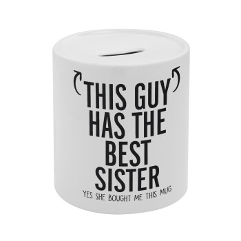 This guy has the best Sister, Κουμπαράς πορσελάνης με τάπα