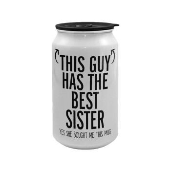This guy has the best Sister, Κούπα ταξιδιού μεταλλική με καπάκι (tin-can) 500ml