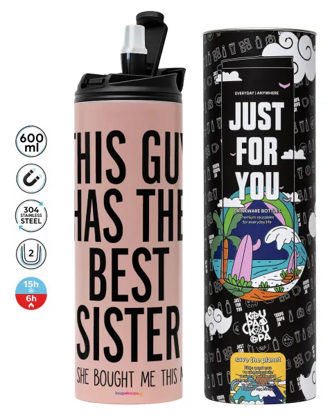 This guy has the best Sister — Tumbler stainless steel PINK 600ml