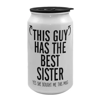 This guy has the best Sister, Κούπα ταξιδιού μεταλλική με καπάκι (tin-can) 500ml