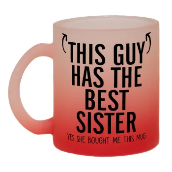 This guy has the best Sister, Κούπα γυάλινη δίχρωμη με βάση το κόκκινο ματ, 330ml