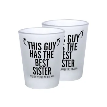 This guy has the best Sister, Σφηνοπότηρα γυάλινα 45ml του πάγου (2 τεμάχια)