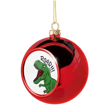 Dyno roar!!!, Christmas tree ball Red 8cm
