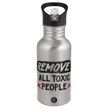 Remove all toxic people, Παγούρι νερού Ασημένιο με καλαμάκι, ανοξείδωτο ατσάλι 500ml
