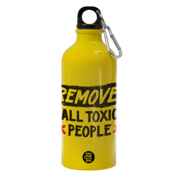 Remove all toxic people, Water bottle 600ml