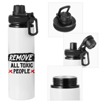 Remove all toxic people, Μεταλλικό παγούρι νερού με καπάκι ασφαλείας, αλουμινίου 850ml