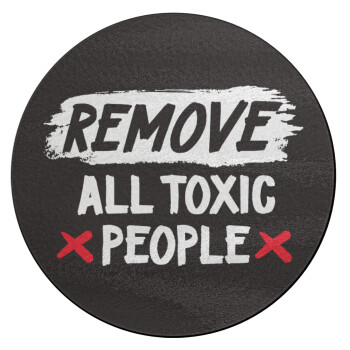 Remove all toxic people, Επιφάνεια κοπής γυάλινη στρογγυλή (30cm)