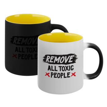Remove all toxic people, Κούπα Μαγική εσωτερικό κίτρινη, κεραμική 330ml που αλλάζει χρώμα με το ζεστό ρόφημα (1 τεμάχιο)