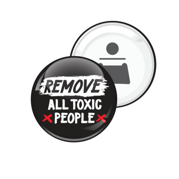 Remove all toxic people, Μαγνητάκι και ανοιχτήρι μπύρας στρογγυλό διάστασης 5,9cm