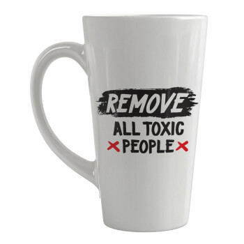 Remove all toxic people, Κούπα κωνική Latte Μεγάλη, κεραμική, 450ml