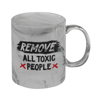Remove all toxic people, Mug ceramic marble style, 330ml