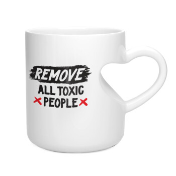 Remove all toxic people, Κούπα καρδιά λευκή, κεραμική, 330ml