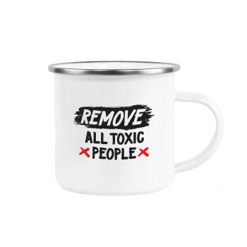 Remove all toxic people, Metallic enamel cup white 360ml
