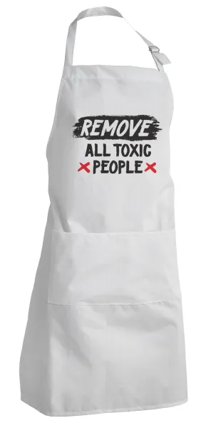 Remove all toxic people — 1