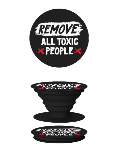 Remove all toxic people — 2