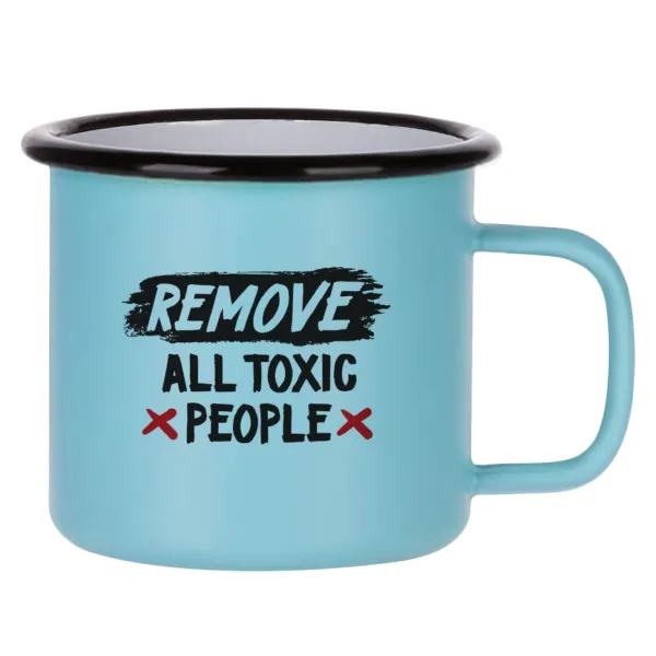 Remove all toxic people — 1
