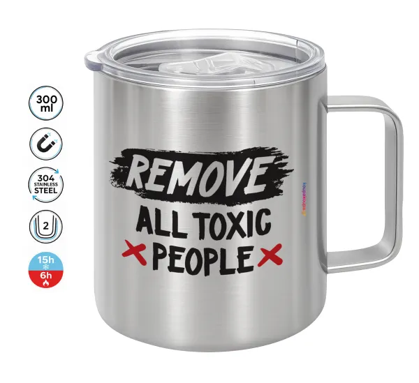 Remove all toxic people — Double-walled stainless steel mug 300ml with temperature-retaining lid