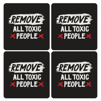 Remove all toxic people, ΣΕΤ 4 Σουβέρ ξύλινα τετράγωνα (9cm)