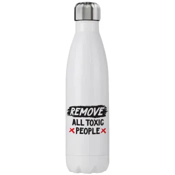 Remove all toxic people, Stainless steel, double-walled, 750ml