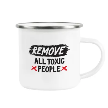 Remove all toxic people, Metallic enamel cup white 360ml