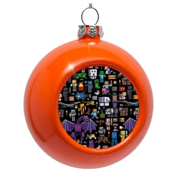 Minecraft Characters, Στολίδι Χριστουγεννιάτικη μπάλα δένδρου Πορτοκαλί 8cm