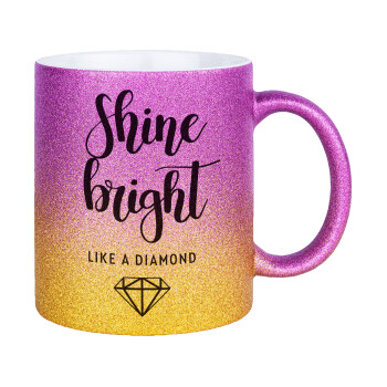 Bright, Shine like a Diamond, Κούπα Χρυσή/Ροζ Glitter, κεραμική, 330ml