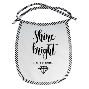 Bright, Shine like a Diamond, Σαλιάρα μωρού αλέκιαστη με κορδόνι Μαύρη