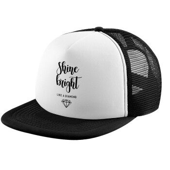 Bright, Shine like a Diamond, Καπέλο Soft Trucker με Δίχτυ Black/White 