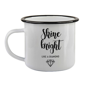 Bright, Shine like a Diamond, Κούπα εμαγιέ με μαύρο χείλος 360ml