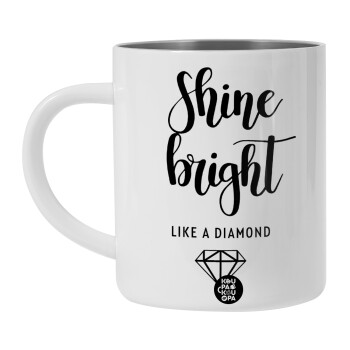 Bright, Shine like a Diamond, BIG Mug Stainless steel double wall (450ml, White)