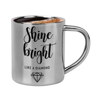 Bright, Shine like a Diamond, Κουπάκι μεταλλικό διπλού τοιχώματος για espresso (220ml)