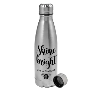Bright, Shine like a Diamond, Metallic water bottle, stainless steel, 750ml