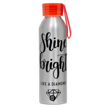 Bright, Shine like a Diamond, Αλουμινένιο Αθλητικό Μπουκάλι 650ml – Ασημί με Κόκκινο Καπάκι και Λουράκι Σιλικόνης