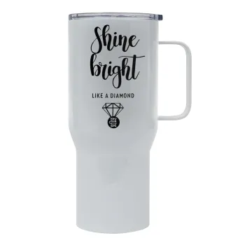 Bright, Shine like a Diamond, Mega Stainless steel Tumbler with lid, double wall 750L