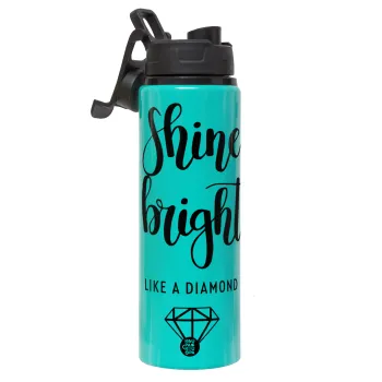Bright, Shine like a Diamond, Μεταλλικό παγούρι νερού με καπάκι ασφαλείας, αλουμινίου 850ml