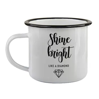 Bright, Shine like a Diamond, Κούπα εμαγιέ με μαύρο χείλος 360ml