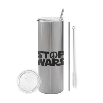 STOP WARS, Eco friendly stainless steel Silver tumbler 600ml, with metal straw & cleaning brush