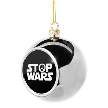 STOP WARS, Χριστουγεννιάτικη μπάλα δένδρου Ασημένια 8cm