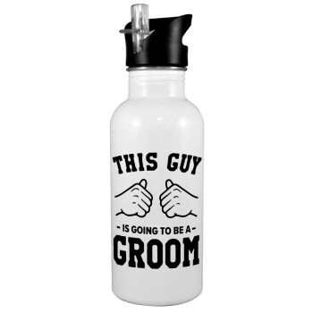 This Guy is going to be a GROOM, White water bottle with straw, stainless steel 600ml