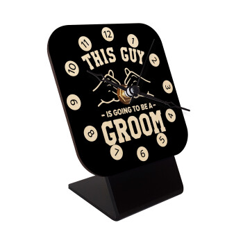 This Guy is going to be a GROOM, Επιτραπέζιο ρολόι σε φυσικό ξύλο (10cm)