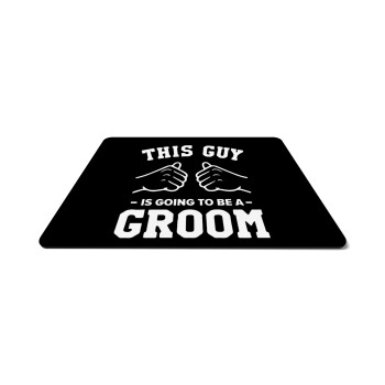 This Guy is going to be a GROOM, Mousepad rect 27x19cm