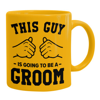 This Guy is going to be a GROOM, Ceramic coffee mug yellow, 330ml (1pcs)